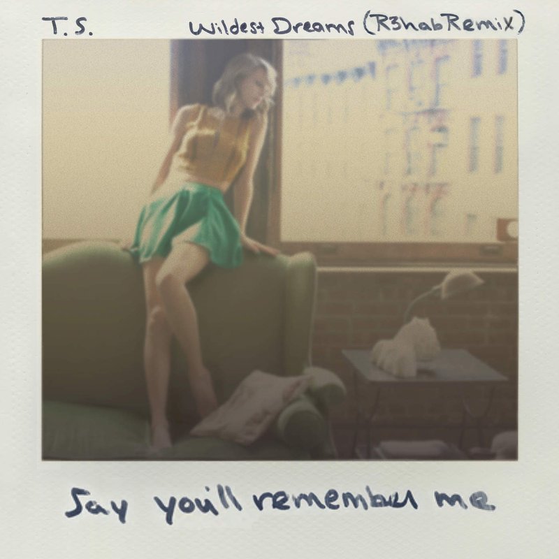 Taylor Swift — "Wildest Dreams (Remix)" Single Cover — photo 1