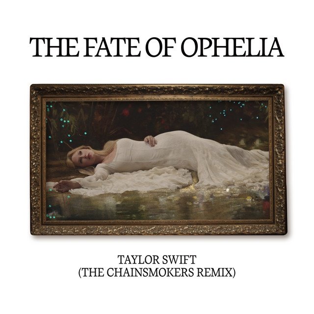 Taylor Swift — "The Fate of Ophelia (The Chainsmokers Remix)" Single Cover — photo 1