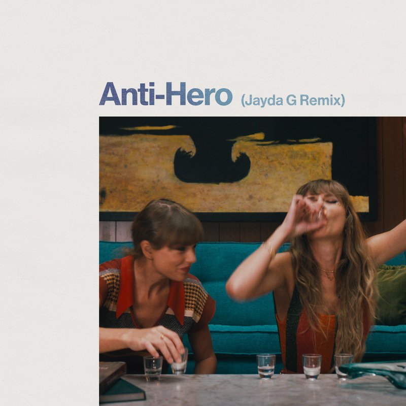 "Anti-Hero" (Jayda G Remix) Single Cover