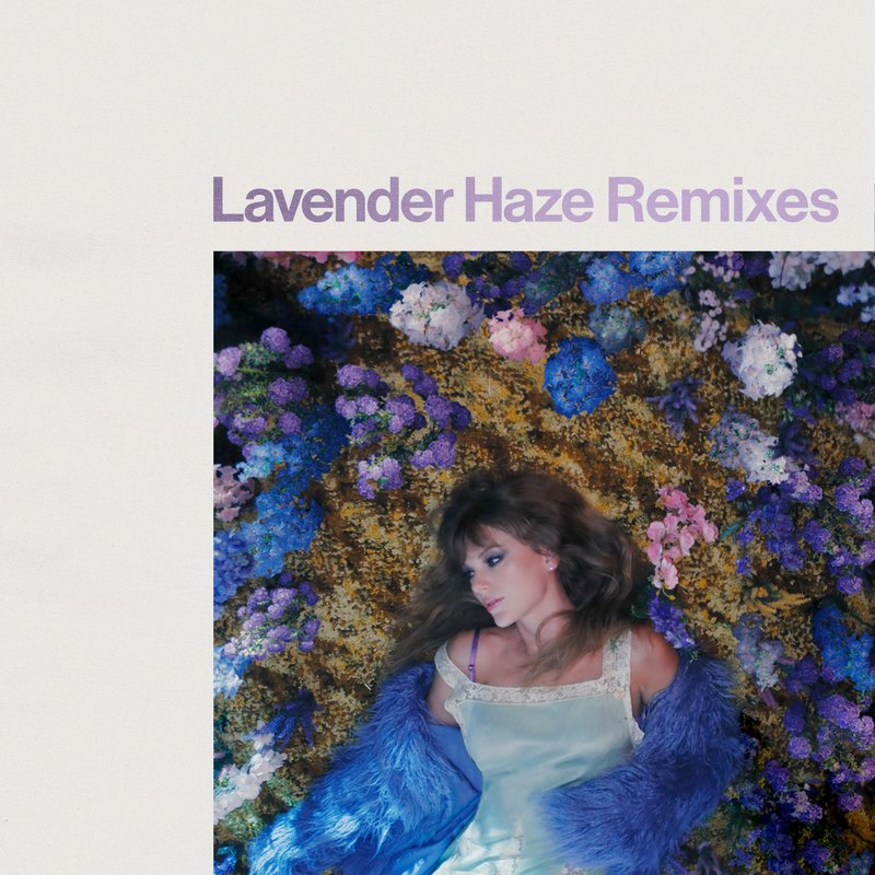 "Lavender Haze" Remixes