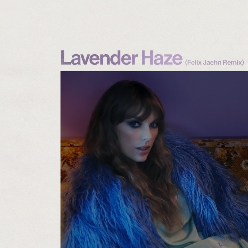 Taylor Swift — "Lavender Haze" Remixes — photo 2