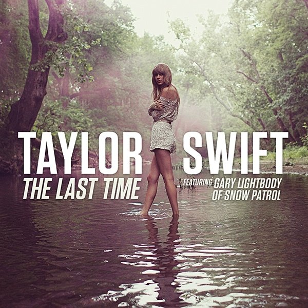 Taylor Swift — "The Last Time" single cover — photo 1