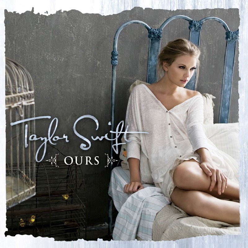 Taylor Swift — "Ours" single cover — photo 1