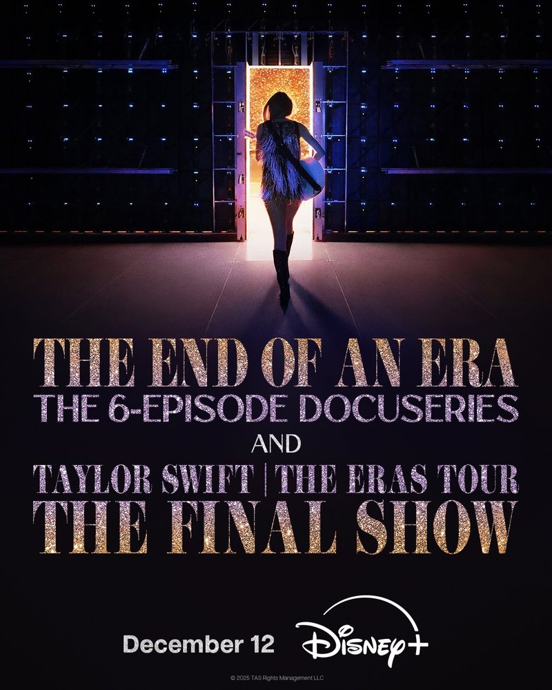 Taylor Swift | The Eras Tour | The End of an Era (2025)